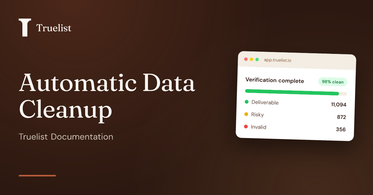 Automatic Data Deletion Policy- Truelist