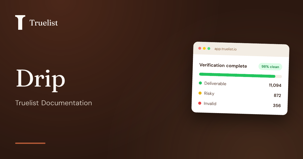 Drip | Truelist Docs