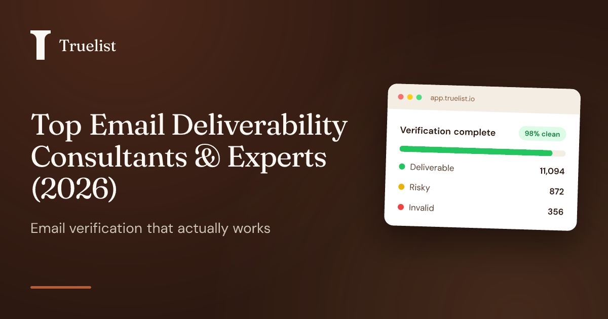 Email Deliverability Consultants | Truelist